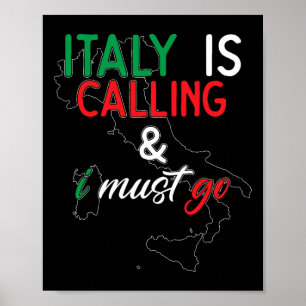 Italien kallar och jag måste åka I årsdag I kärlek Poster