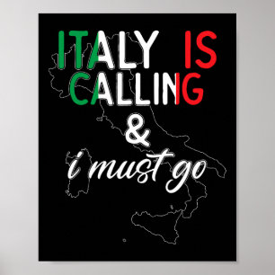 Italien kallar och jag måste åka I årsdag I kärlek Poster