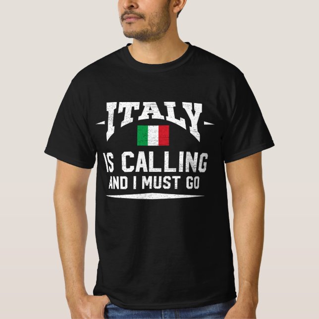 Italien ringer och jag måste ge upp t shirt (Framsida)