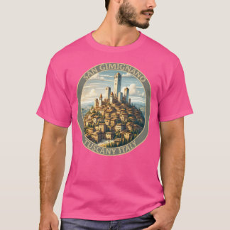 Italien San Gimignano Toskana T Shirt