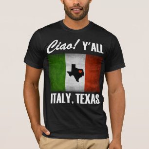 Italien Texas Ciao! Dig Tricolore italiensk flagga T Shirt