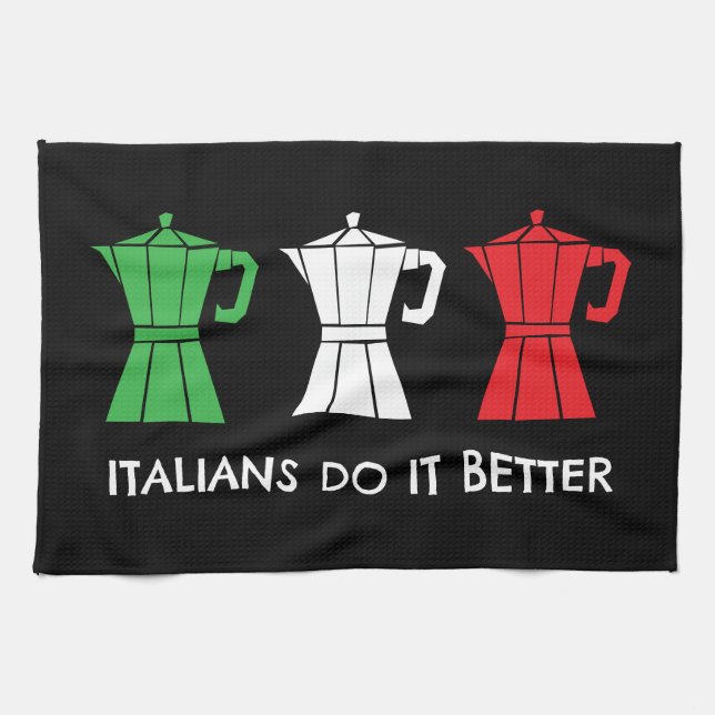 Italienare gör det bättre Moka Pot Kaffe humor Kökshandduk (Horisontell)