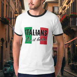 Italienare gör det bättre utslagsplatsskjortor tee shirt