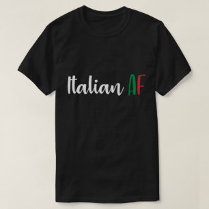Italiensk AF Rolig Italiens flagga Kultur Skämt He T Shirt