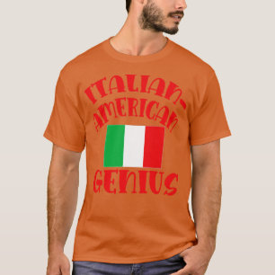 Italiensk amerikansk Genius Funny ITALIAN AMERICAN T Shirt
