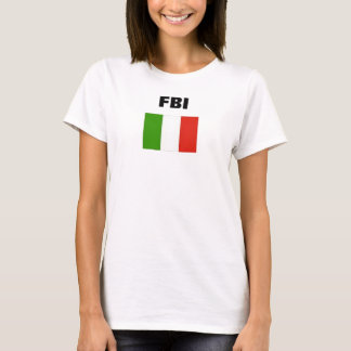 ITALIENSK FLAGGA, FBI TEE SHIRT