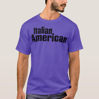 Italienska amerikanska rötter i Italien Förenade S T Shirt