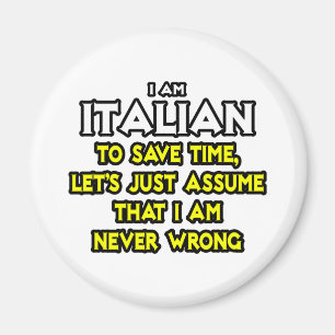 Italienska.. antar att jag aldrig har fel magnet