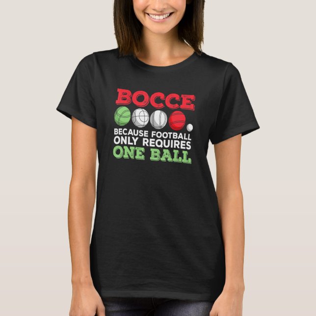 Italienska Boccia for a Bocce Boll Player 1 T Shirt (Framsida)