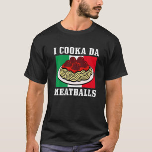 Italienska Chef I Cooka Da Meatball Italien Italia T Shirt