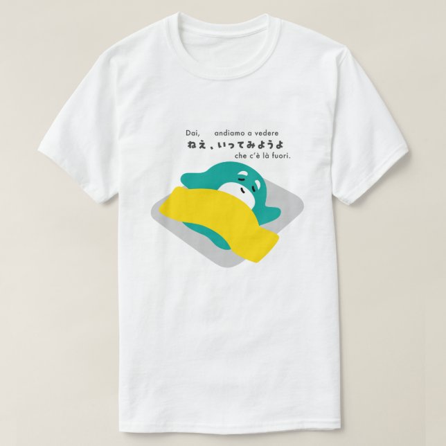 Italienska - Dai, andiamo a vedere che c’è là fuor T Shirt (Design framsida)