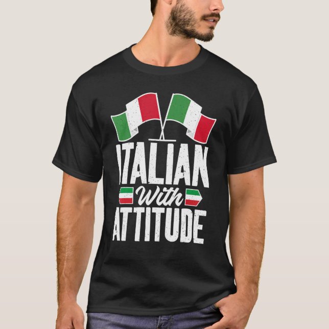 Italienska Flagga italienska med Attityd italiensk T Shirt (Framsida)