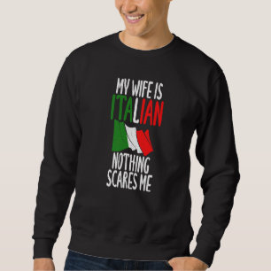 Italienska Flagga Min fru är italiensk inget Skräm Lång Ärmad Tröja
