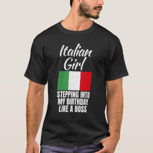 Italienska flickor som går in i min födelsedag som t shirt