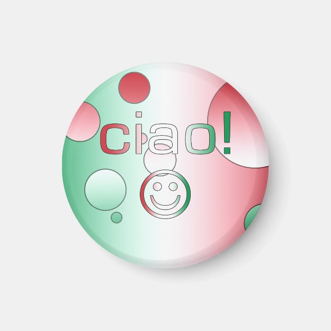 Italienska gåvor: Hej / Ciao Ansikte Magnet (Framsidan)