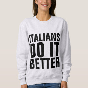 ITALIENSKA GÖR DET BÄTTRE T-Shirts & Sweatshirtss