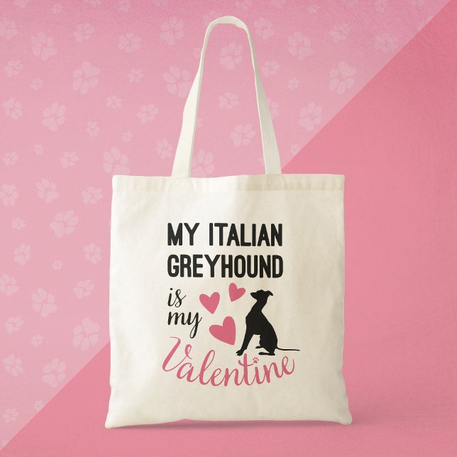 Italienska Greyhound är min Valentine Hund älskare Tygkasse (Skapare uppladdad)