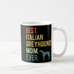 Italienska Greyhound Mamma Aldrig Hundälskare Mors Kaffemugg