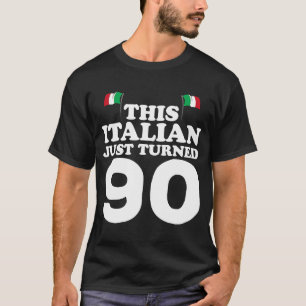 Italienska har just lämnat 90 Italiarnas 90:e föde T Shirt