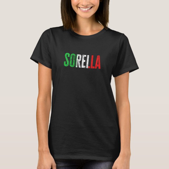 Italienska kulturfamiljens Italien Born Sorella T Shirt (Framsida)
