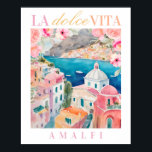 Italienska La Dolce Vita Poster<br><div class="desc">Italienska Amalfi Kusten Blommigt Print</div>