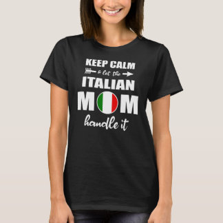 Italienska Mamma Gift: Låt italienska Mamma hanter T Shirt