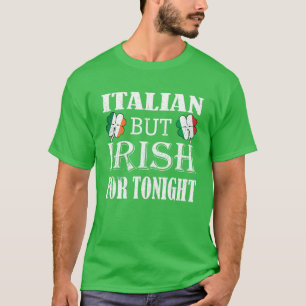 Italienska men iriska för i kväll Shamrock St. Pat T Shirt