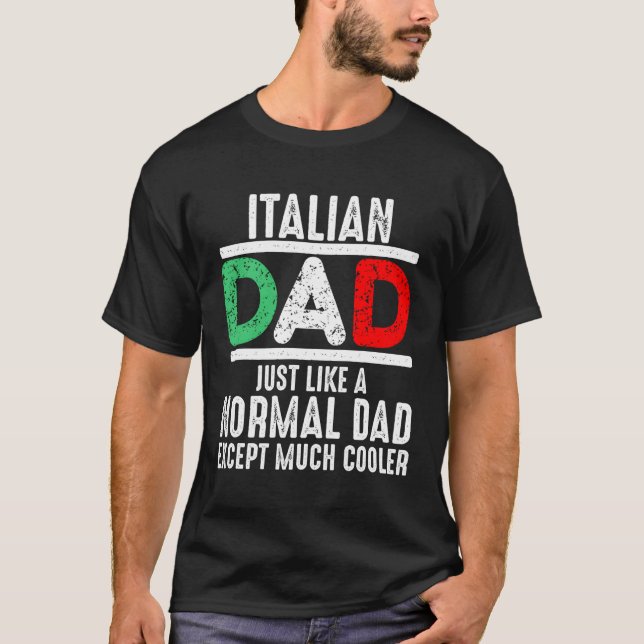Italienska Pappa precis som Pappa, förutom mycket  T Shirt (Framsida)