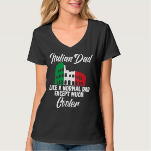 Italienska Pappa som ett normalt Pappa utom mycket T Shirt
