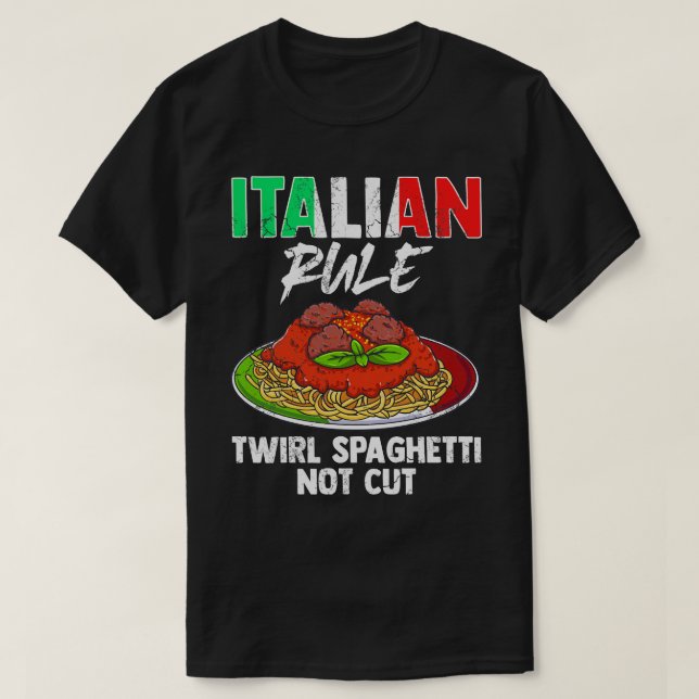 Italienska regeln Twirl Spaghetti: Skär inte Itali T Shirt (Design framsida)