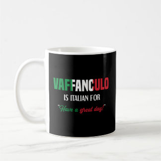 Italienska salvare Vaffanculo har en Underbar dag Kaffemugg