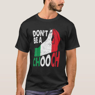 Italienska Slang är ingen Chooch Funny Italiano Gi T Shirt