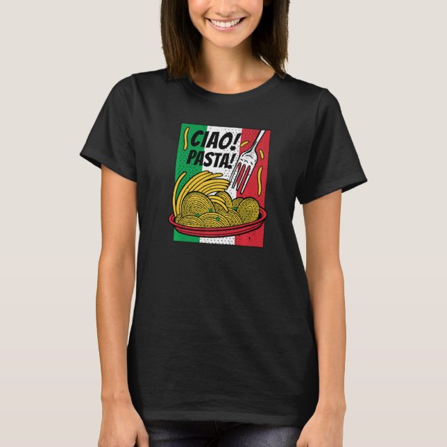 Italienska Spaghetti Ciao Pasta Italien National S T Shirt (Framsida)