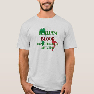 Italienskt blod Springa genom mina Veins T-Shirt