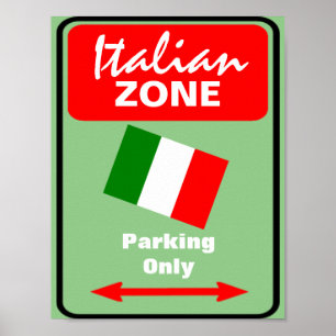 Italienskt Zont parkeringstecken Poster