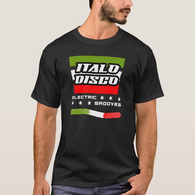 Italo Disco Electric Grooves T Shirt (Framsida)