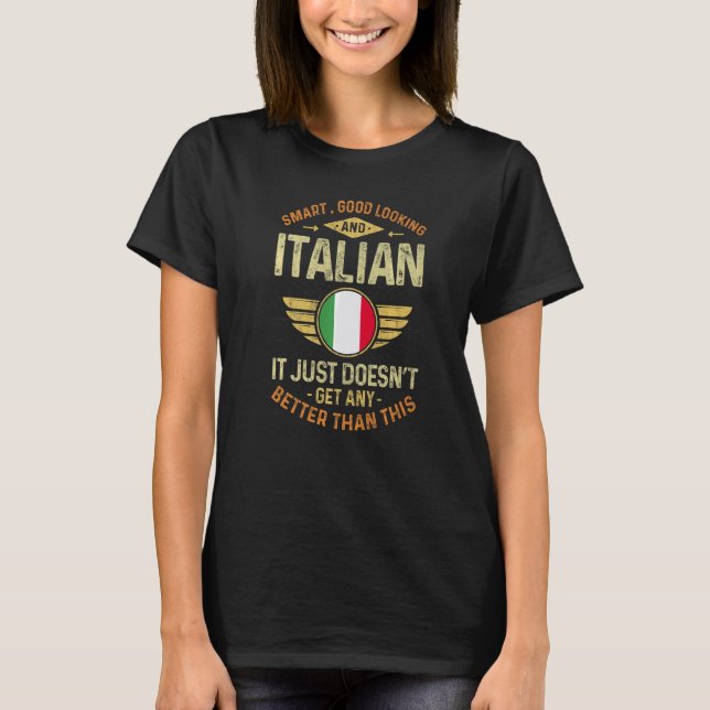 Italy Flag Proud Italians Men & Women   T Shirt (Framsida)