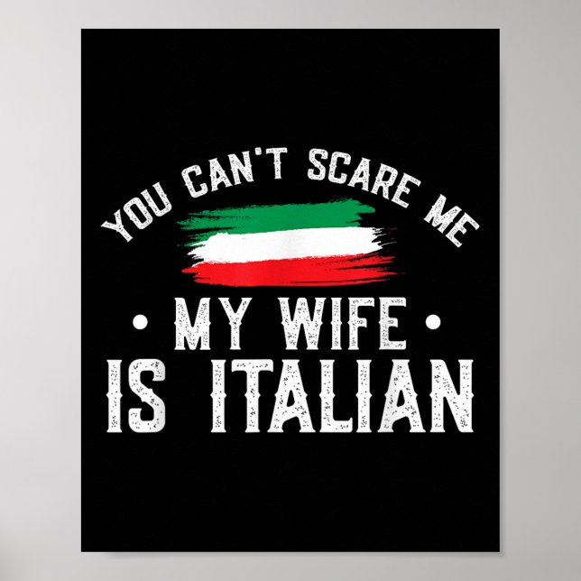 Italy Lover You Can't E Me My Wife Is Italian  Poster (Framsidan)