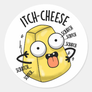 Itch-ost Funny Cheese Pun Runt Klistermärke