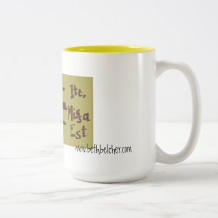 Ite Missa Est mugg
