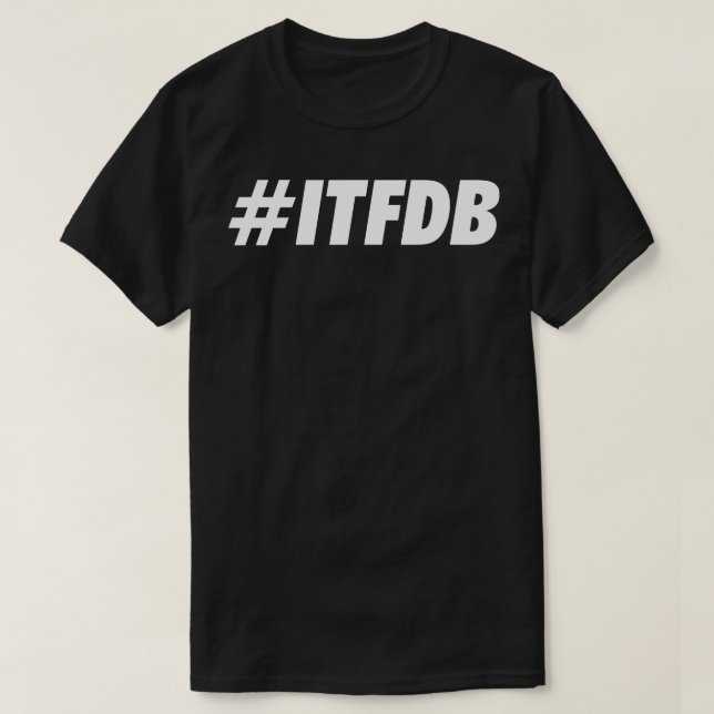 ITFDB White TShirt T Shirt (Design framsida)