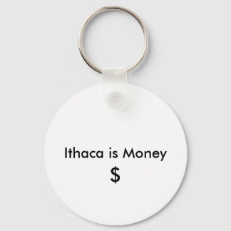 Ithaca är Money, $ Nyckelring