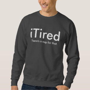 iTired Långärmad Tröja