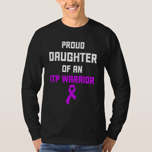 Itp Awareness Immune Trombocytopenia Warrior Surv T Shirt (Framsida)