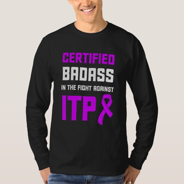Itp Awareness Immune Trombocytopenia Warrior Surv T Shirt (Framsida)