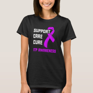 Itp Awareness Immune Trombocytopenia Warrior Surv T Shirt