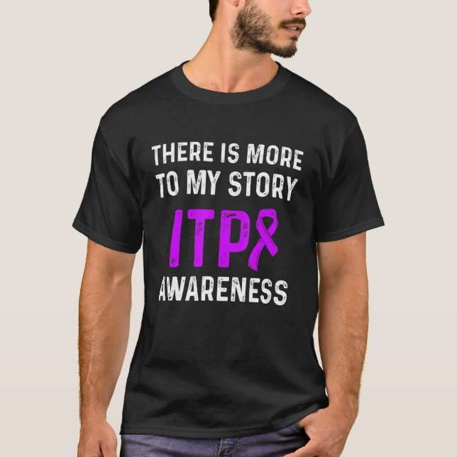 Itp Awareness Immune Trombocytopenia Warrior Surv T Shirt (Framsida)