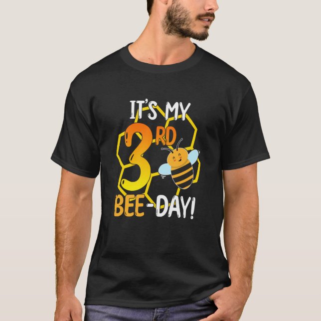 It's 3rd Bee Day Honey Beekeeper Apiary Beekeeping T Shirt (Framsida)