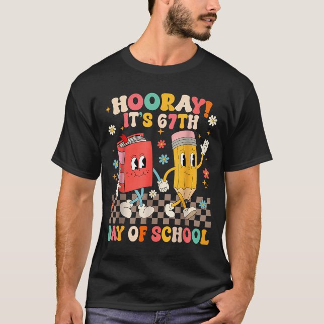 It's 67th Day Of School 67 Days Of School Funny Nu T Shirt (Framsida)