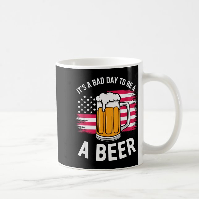 It's A Bad Day To Be A Beer Funny Drinking  Kaffemugg (Höger)